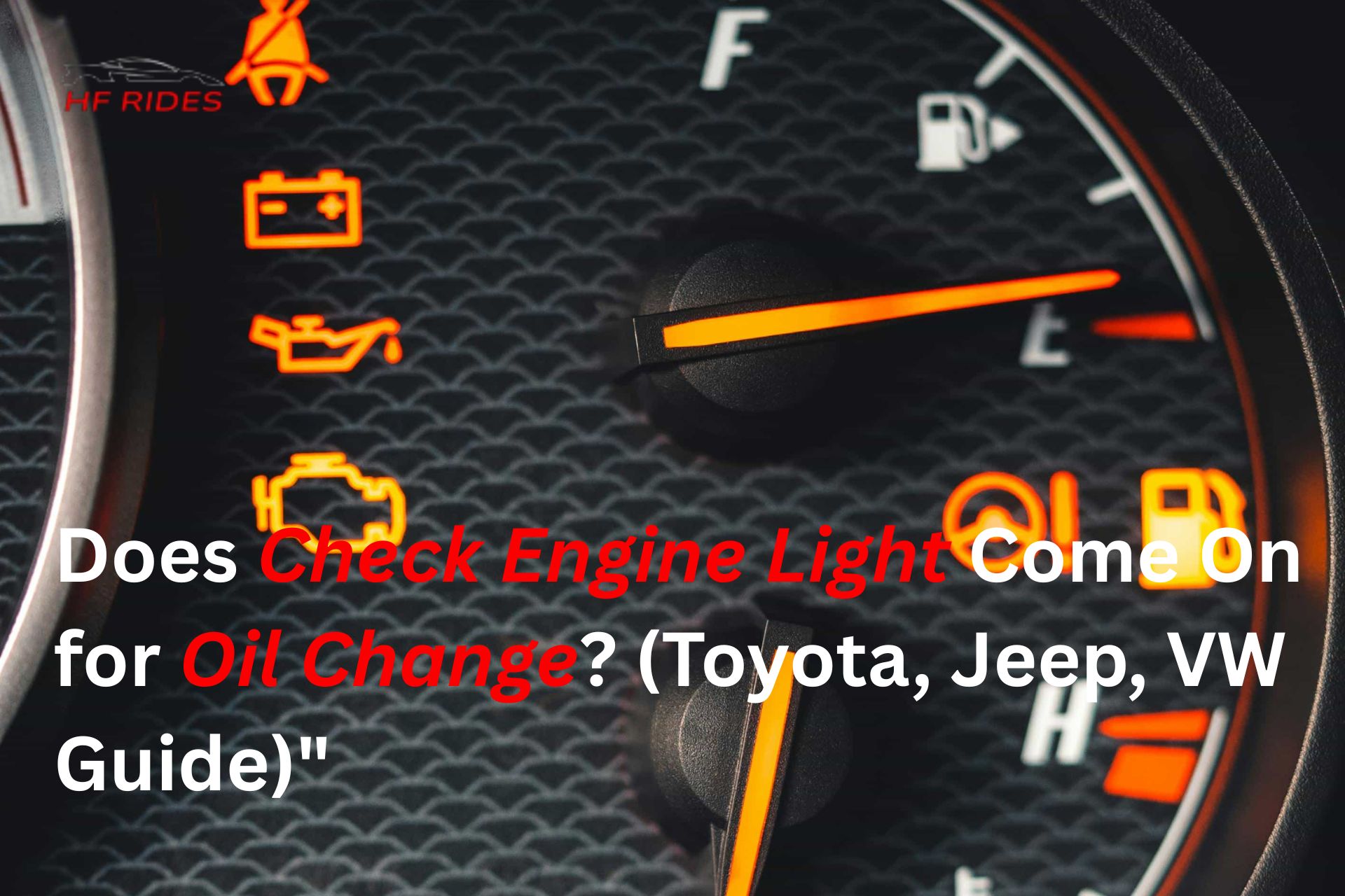 Does Check Engine Light Come On for Oil Change? (Toyota, Jeep, VW Guide)"